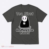 Tea First Anything Else T-Shirt thumb 0