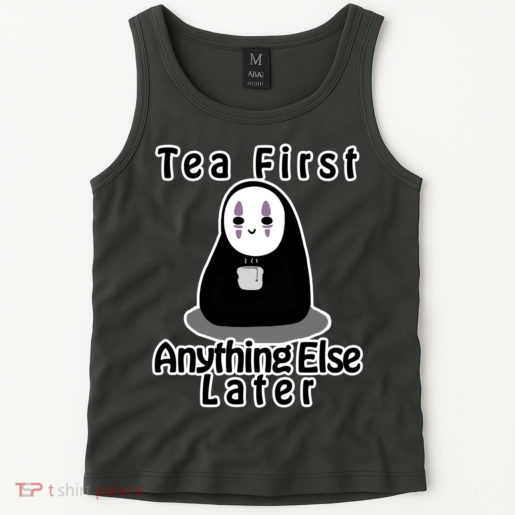 Tea First Anything Else Tank Top