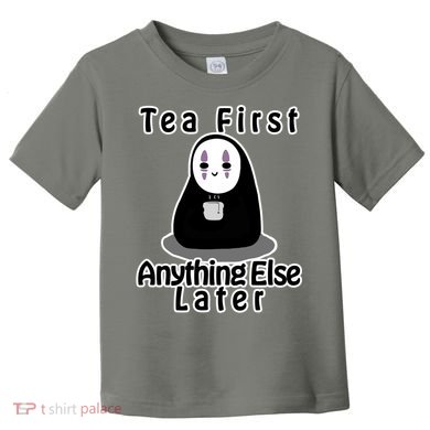 Tea First Anything Else Toddler T-Shirt