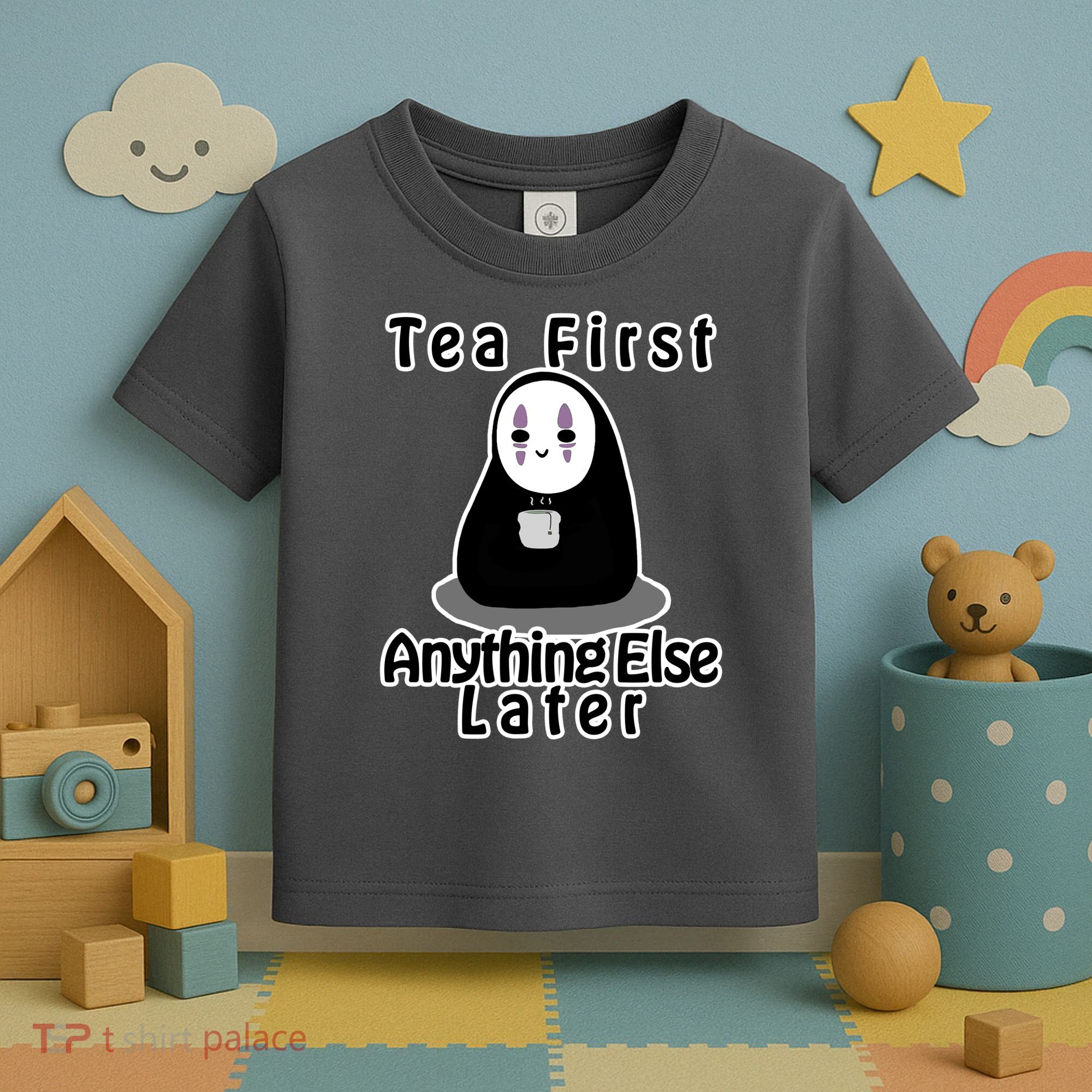 Tea First Anything Else Toddler T-Shirt