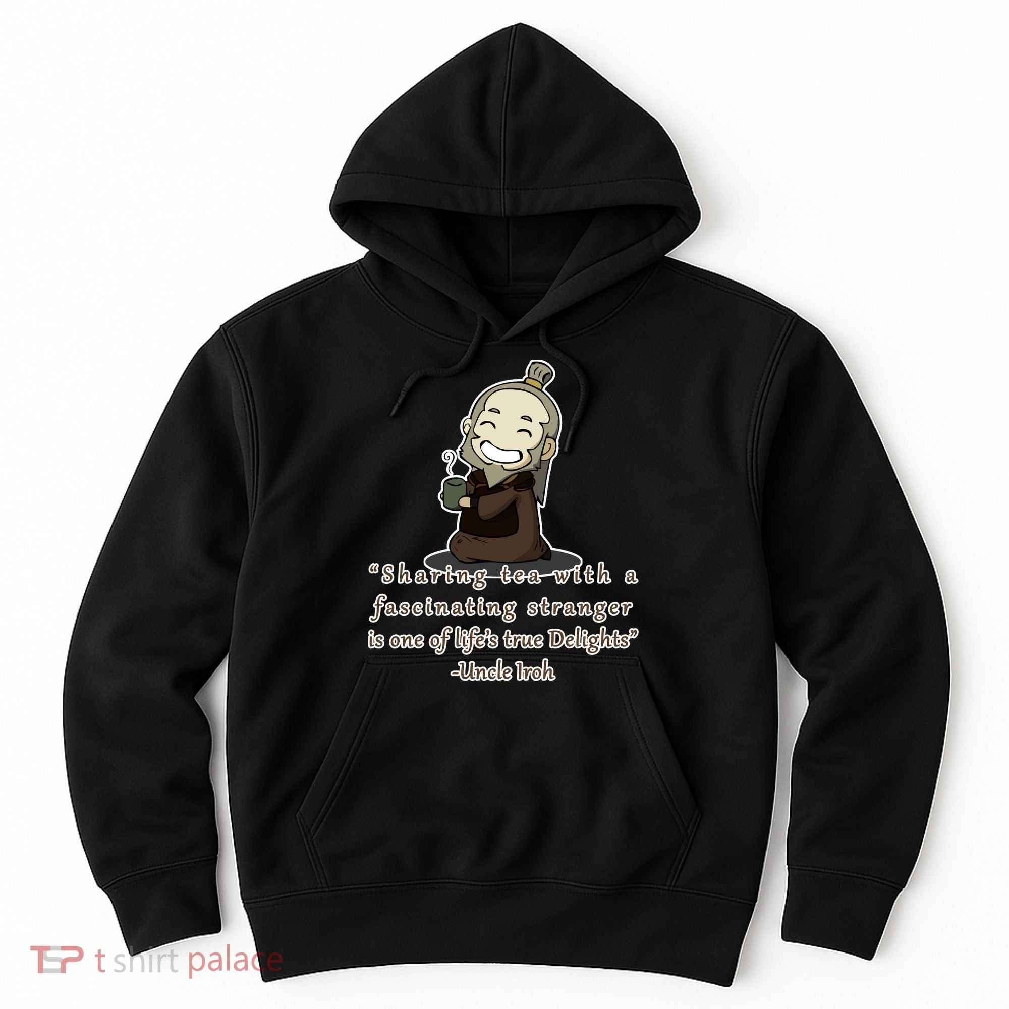 Tea With Strangers Uncle Iron Quote Hoodie