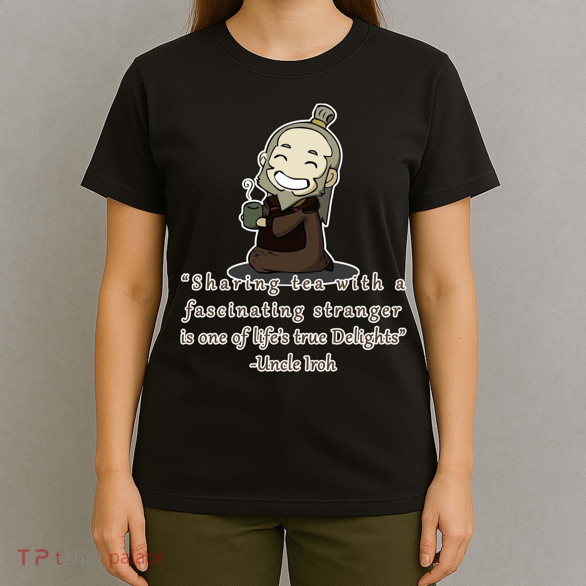 Tea With Strangers Uncle Iron Quote T-Shirt