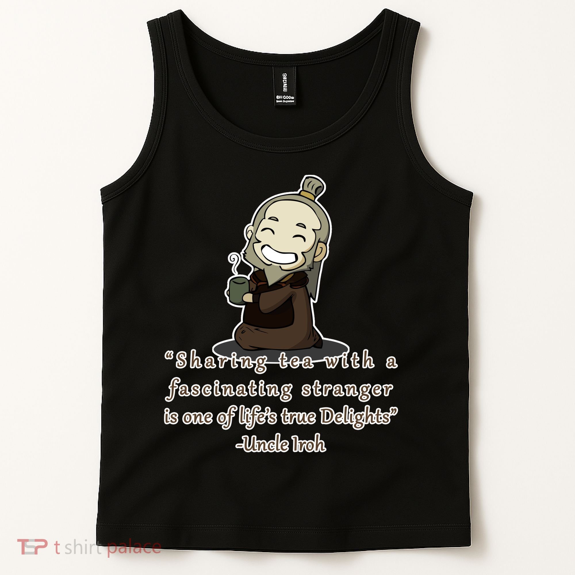 Tea With Strangers Uncle Iron Quote Tank Top