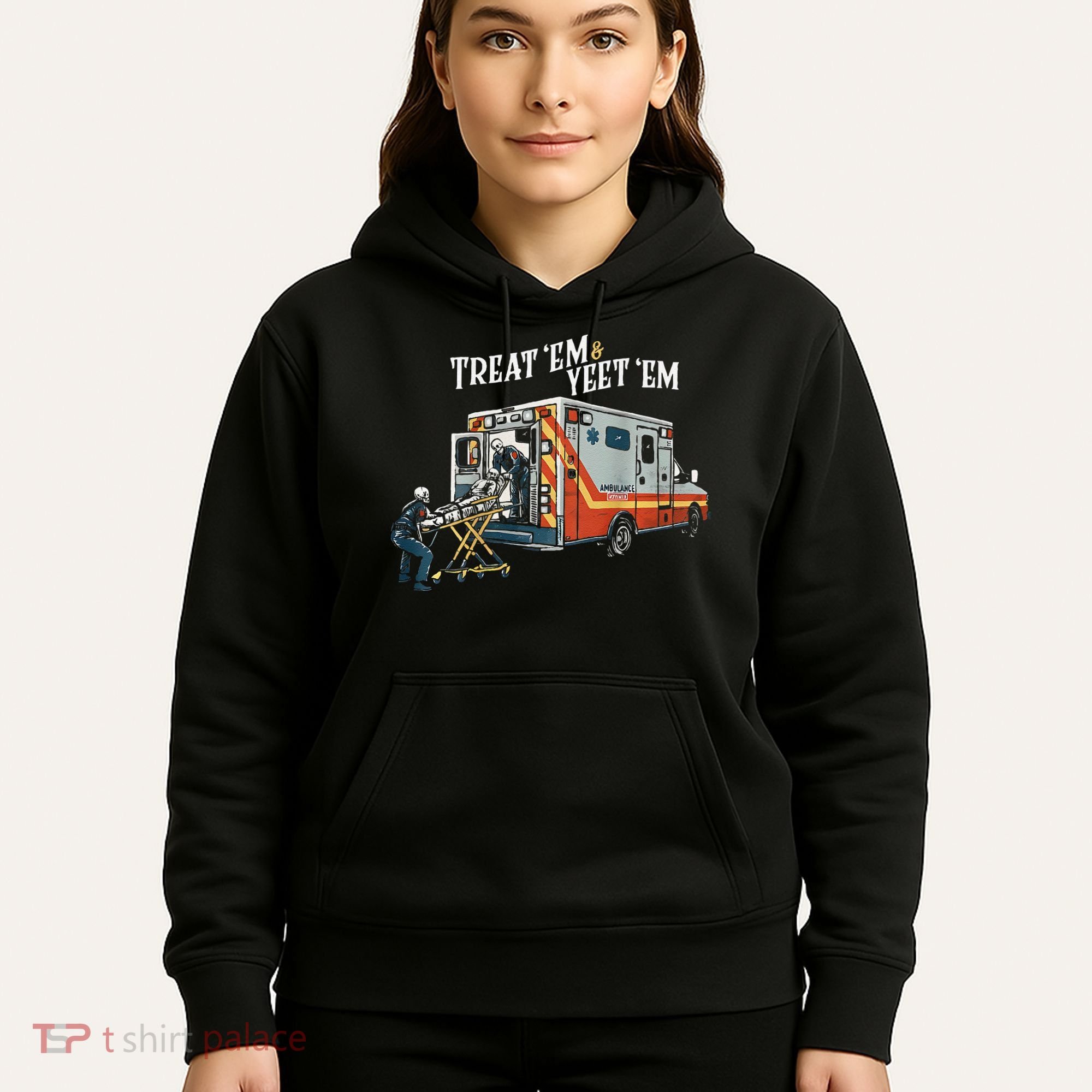 Treat Em And Yeet Em Gift Hoodie