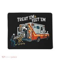 Treat Em And Yeet Em Gift Mousepad thumb 0