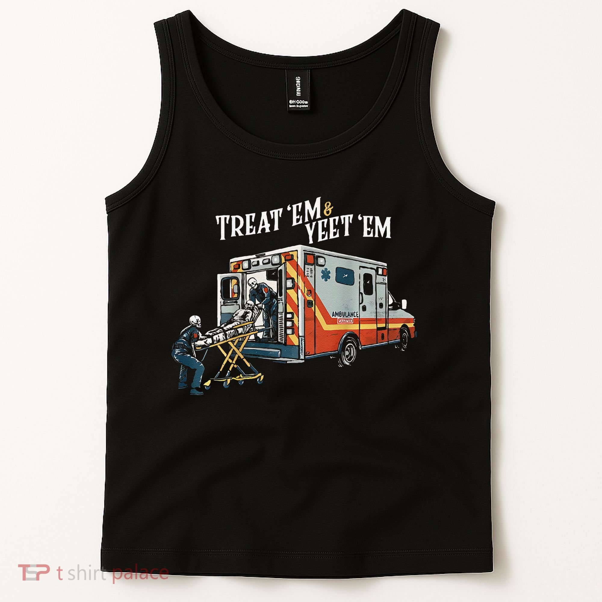 Treat Em And Yeet Em Gift Tank Top