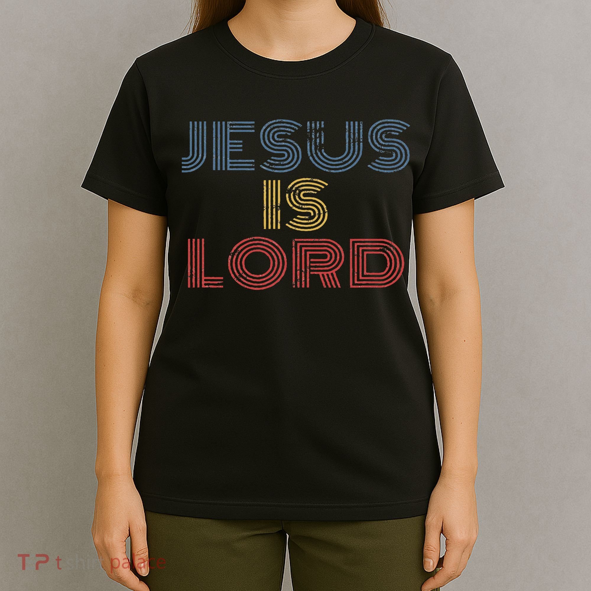 Tell Everyone About Jesus Christ S Jesus Is Lord Cool Christian Worship T-Shirt