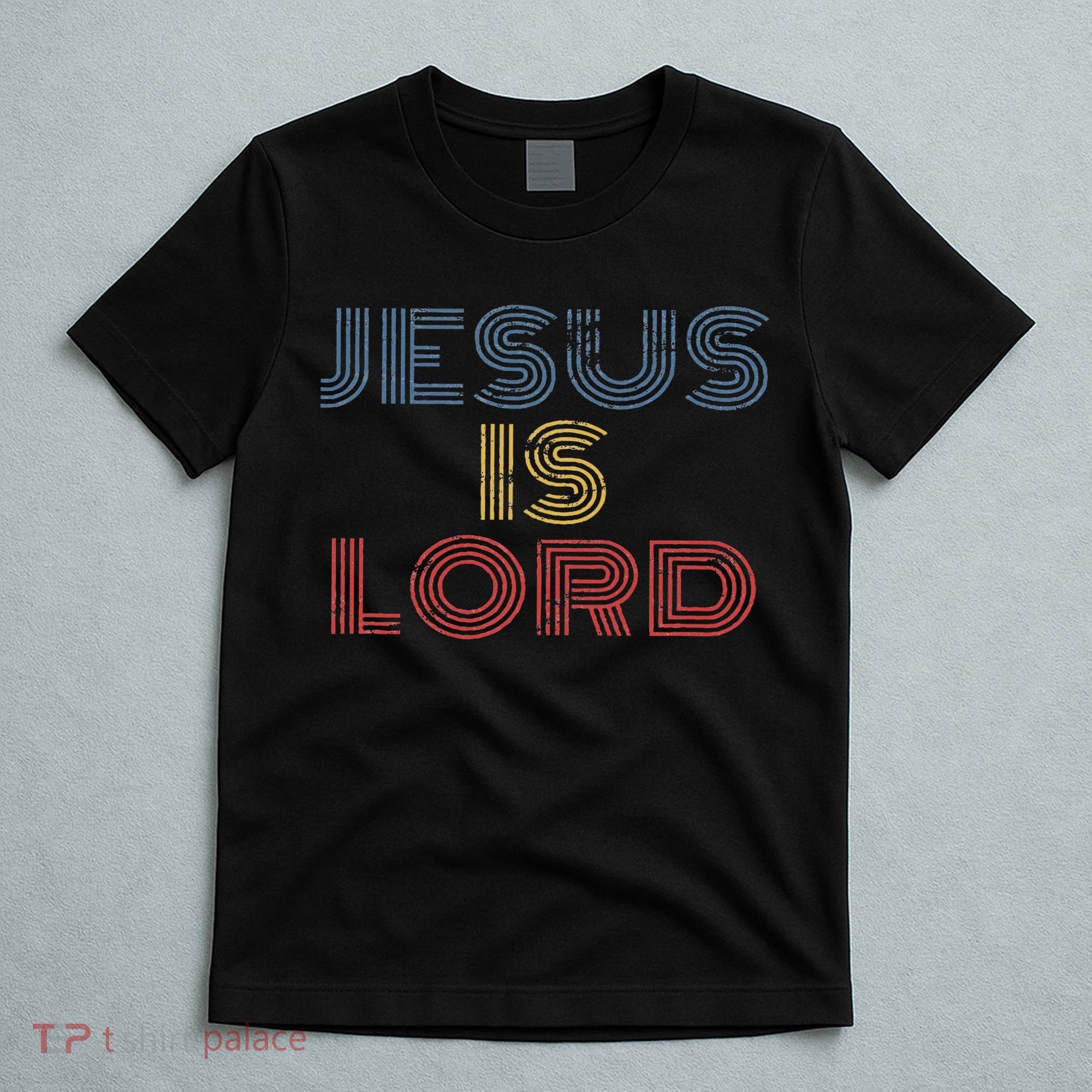 Tell Everyone About Jesus Christ S Jesus Is Lord Cool Christian Worship T-Shirt