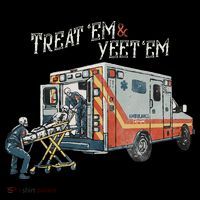 Treat Em And Yeet Em Skeleton Ambulance Funny Coffee Mug thumb 5