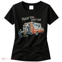 Treat Em And Yeet Em Skeleton Ambulance Funny Women's T-Shirt thumb 0
