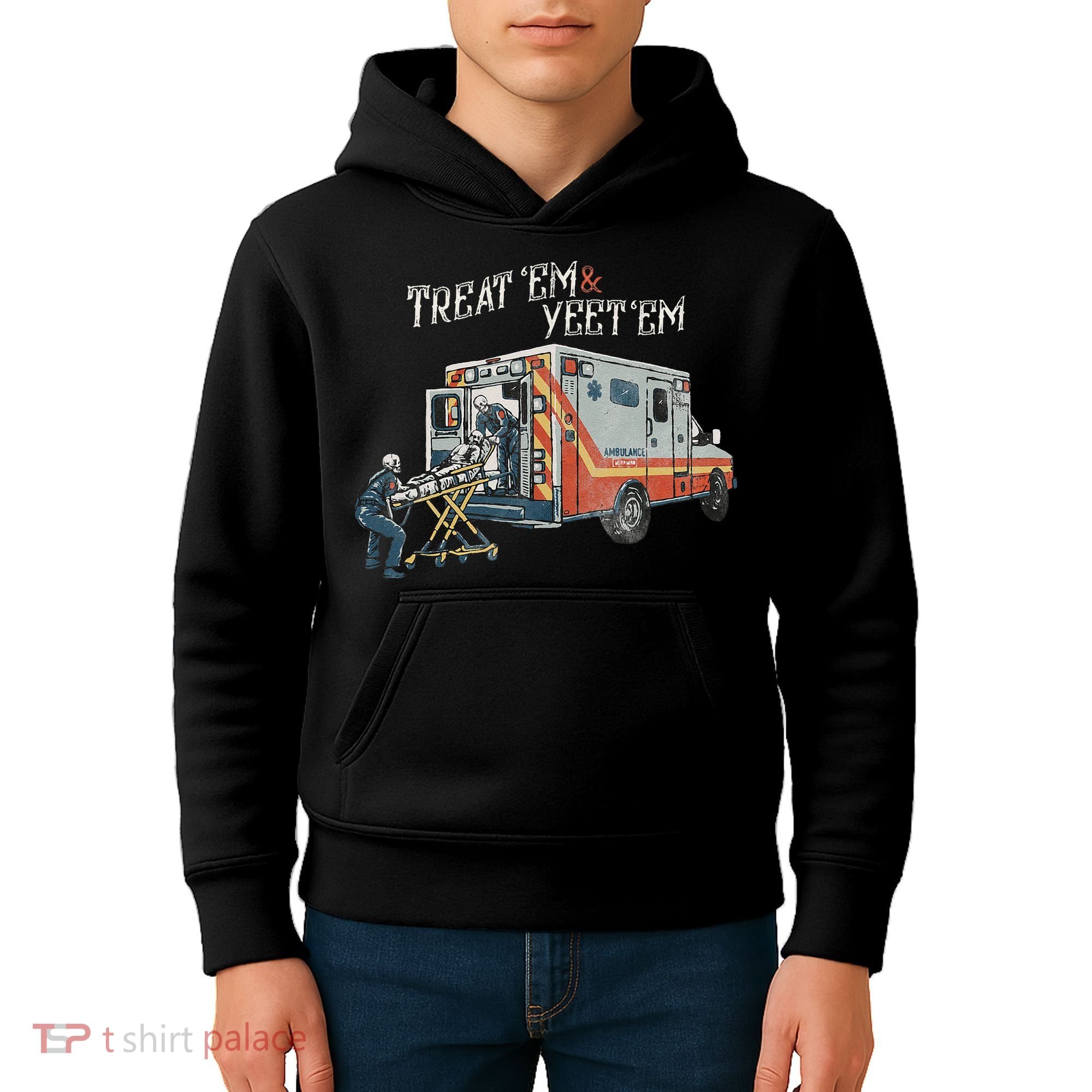 Treat Em And Yeet Em Skeleton Ambulance Funny Kids Hoodie