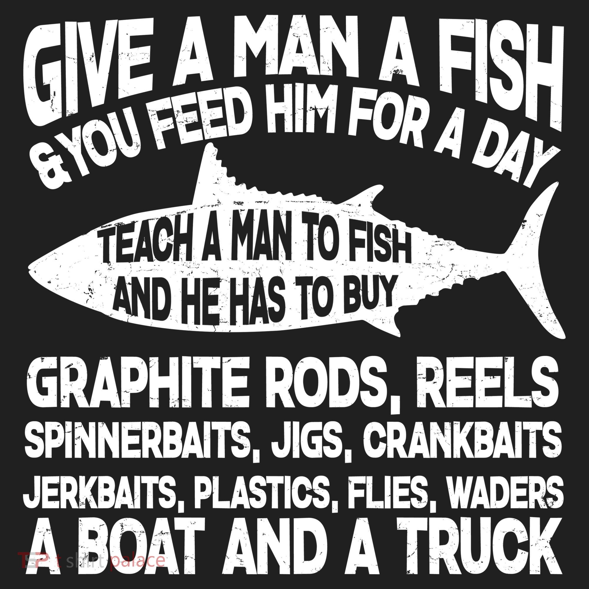 Teach A Man A Fish And He Has To Buy A Boat Tumbler