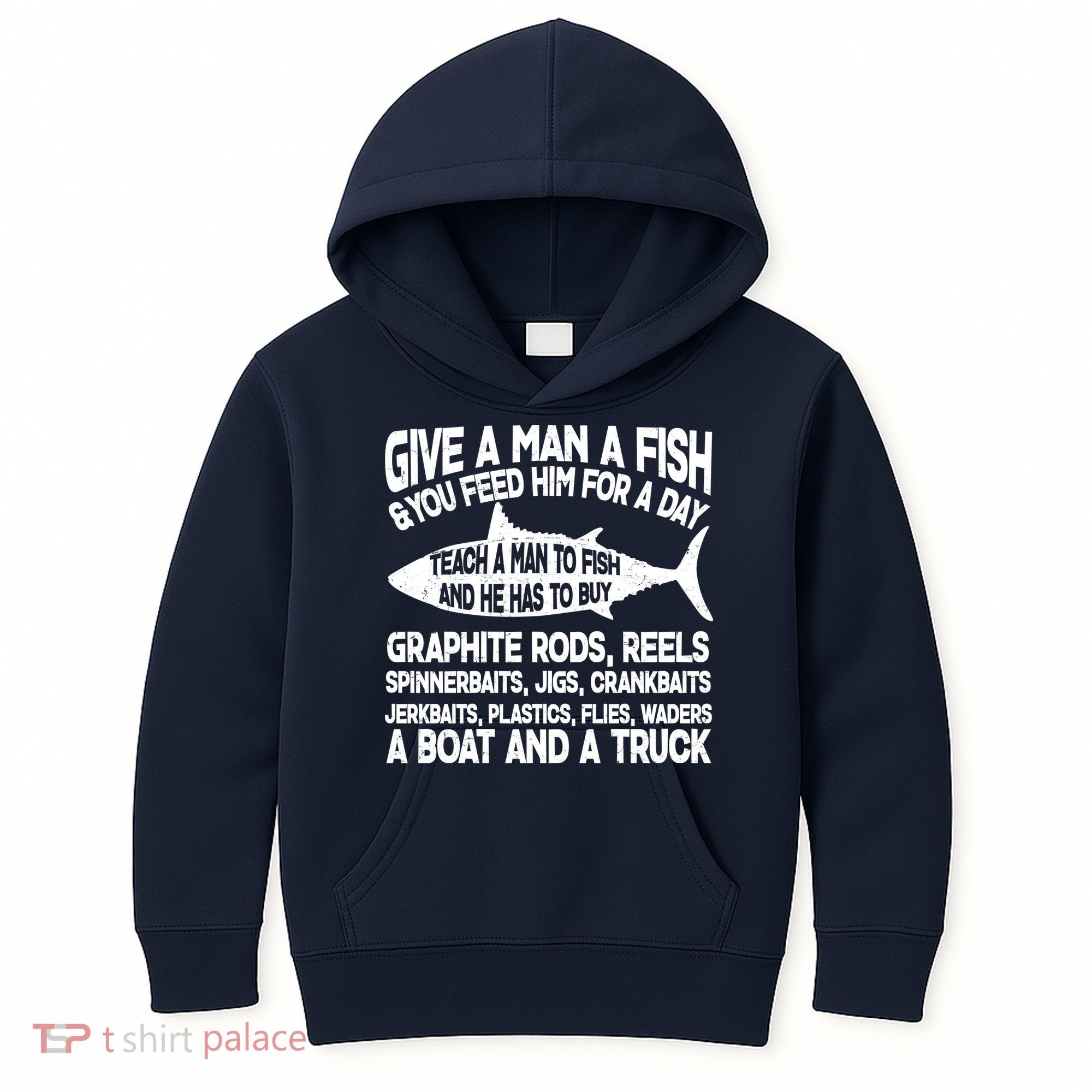 Teach A Man A Fish And He Has To Buy A Boat Kids Hoodie