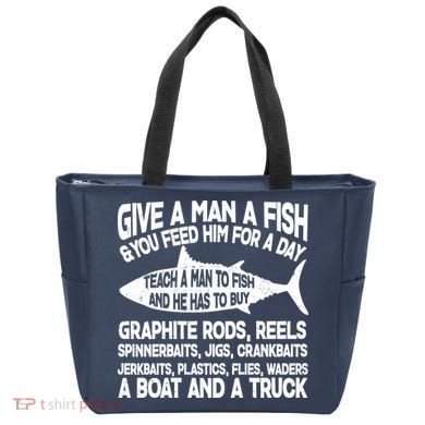 Teach A Man A Fish And He Has To Buy A Boat Tote Bag
