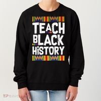 Teach Black History Women's Sweatshirt thumb 0