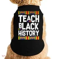 Teach Black History Doggie Tank thumb 0