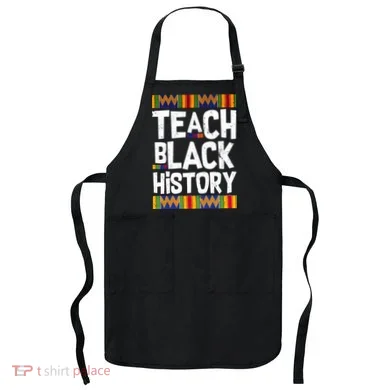 Teach Black History Apron