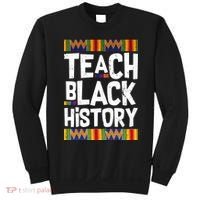 Teach Black History Sweatshirt thumb 0