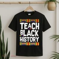 Teach Black History T-Shirt thumb 2