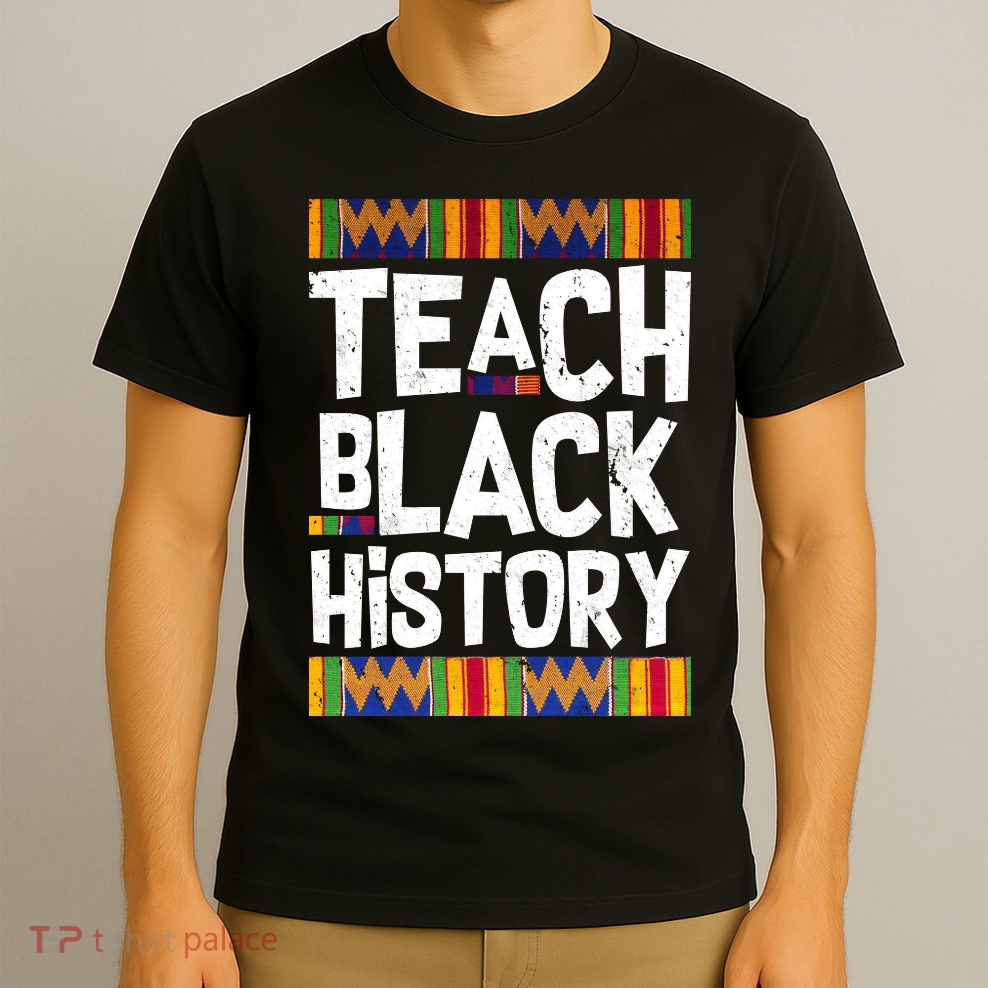 Teach Black History T-Shirt
