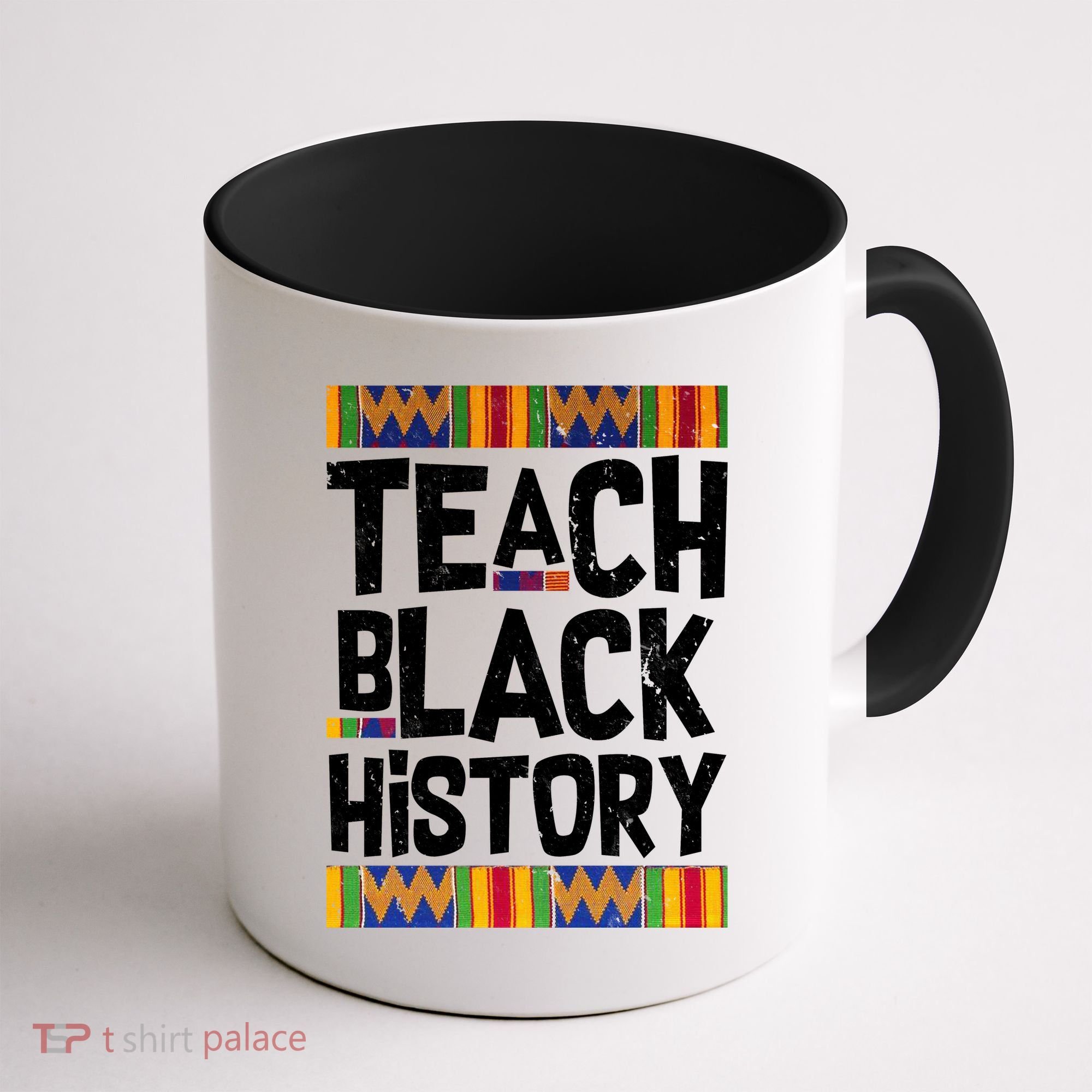 Teach Black History Coffee Mug