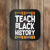 Teach Black History Coaster thumb 0