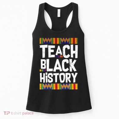 Teach Black History Women's Tank Top