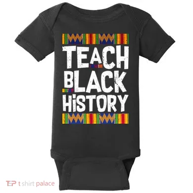 Teach Black History Baby Bodysuit