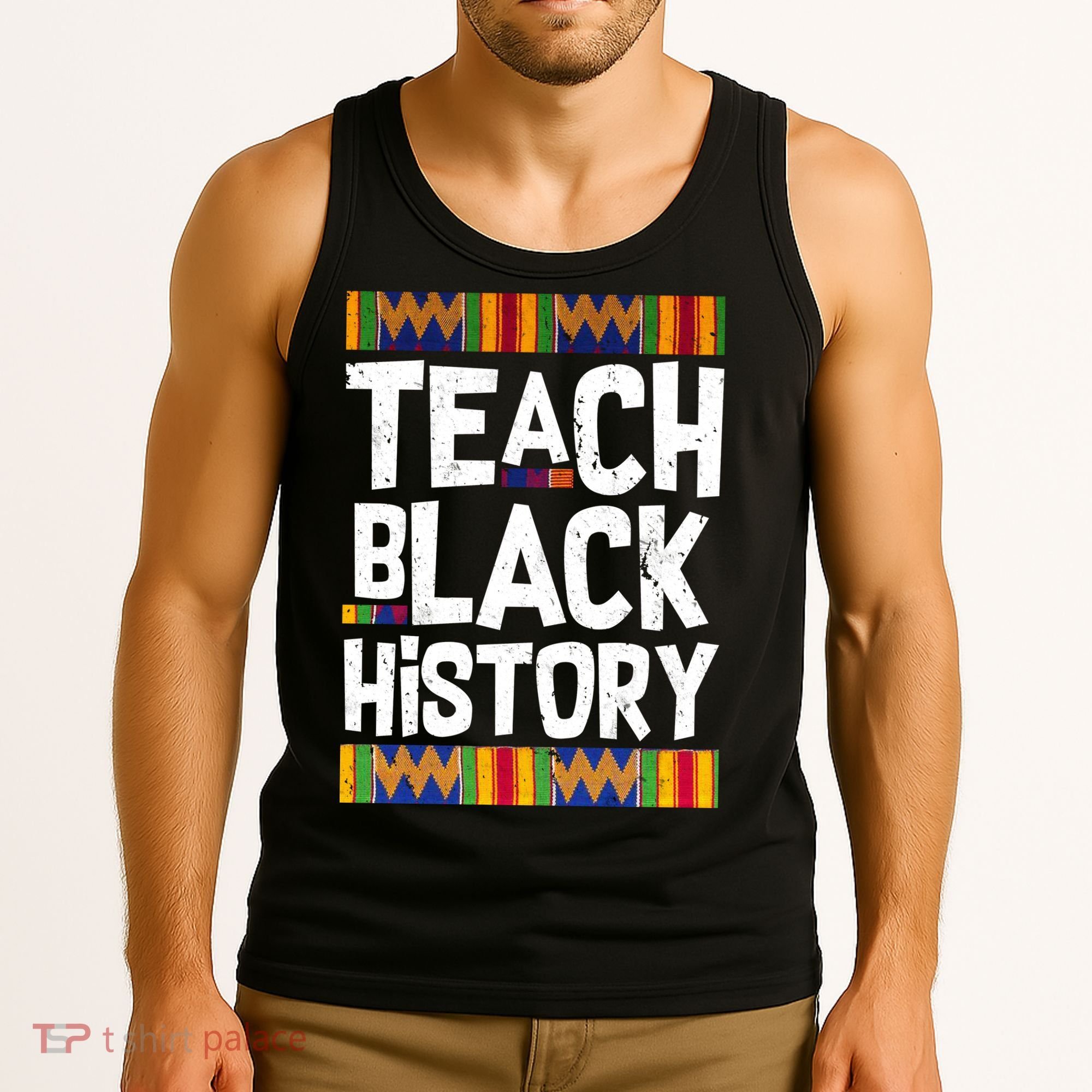 Teach Black History Tank Top