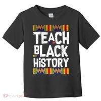 Teach Black History Toddler T-Shirt thumb 0