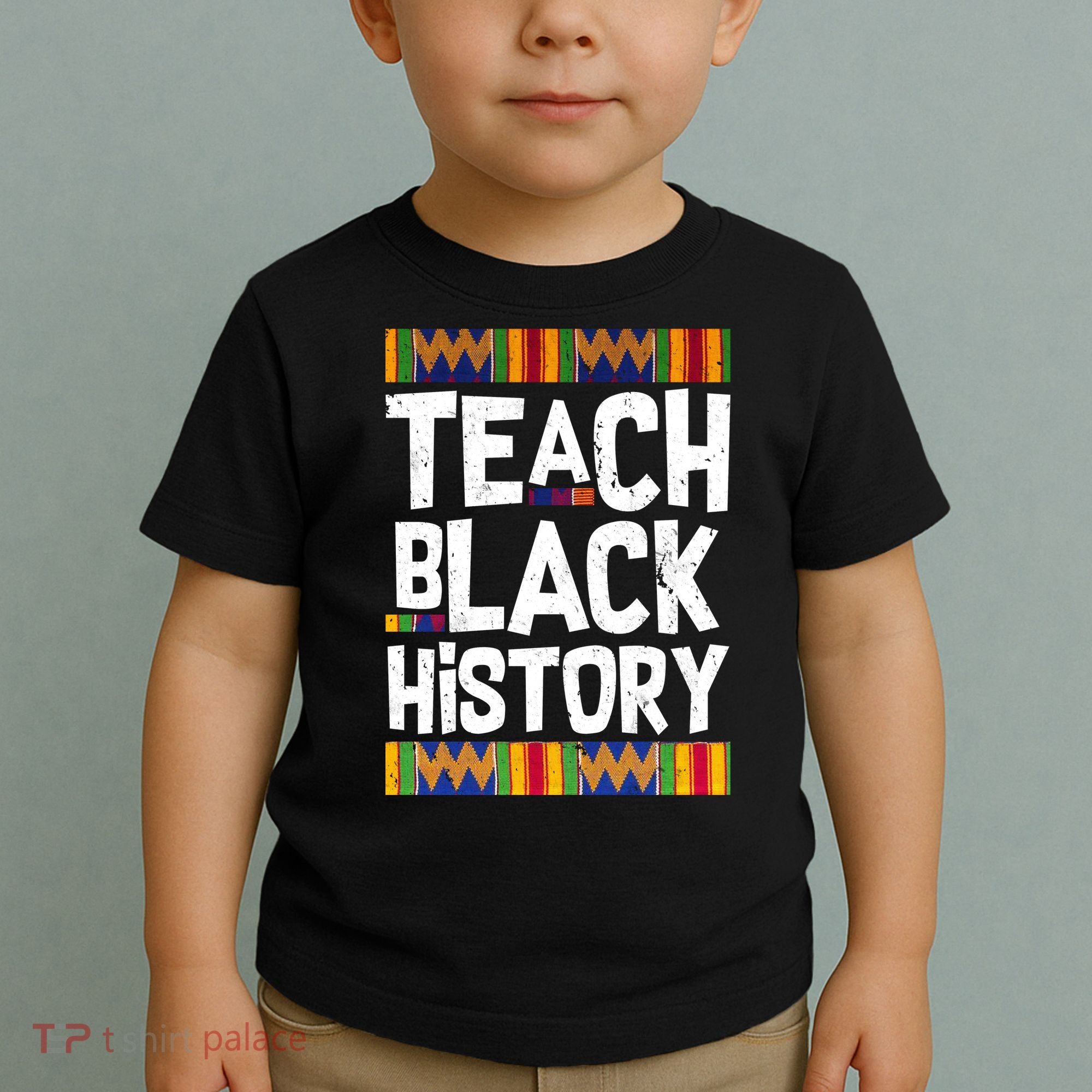 Teach Black History Toddler T-Shirt