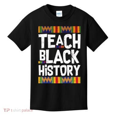 Teach Black History Kids T-Shirt