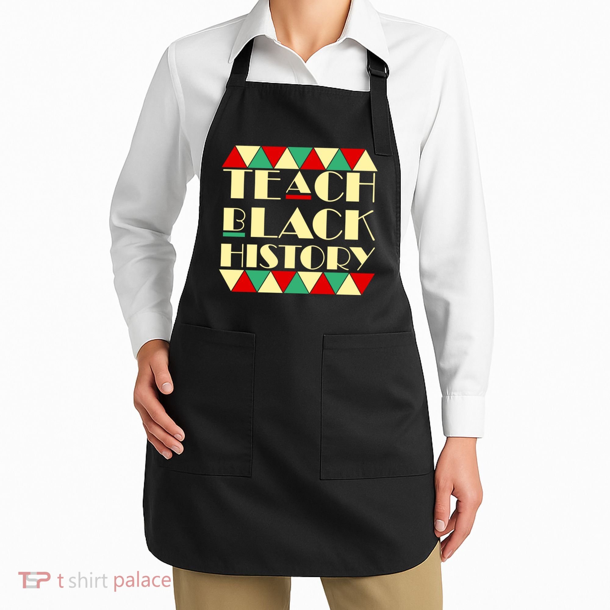 Teach Black History African Pride Apron
