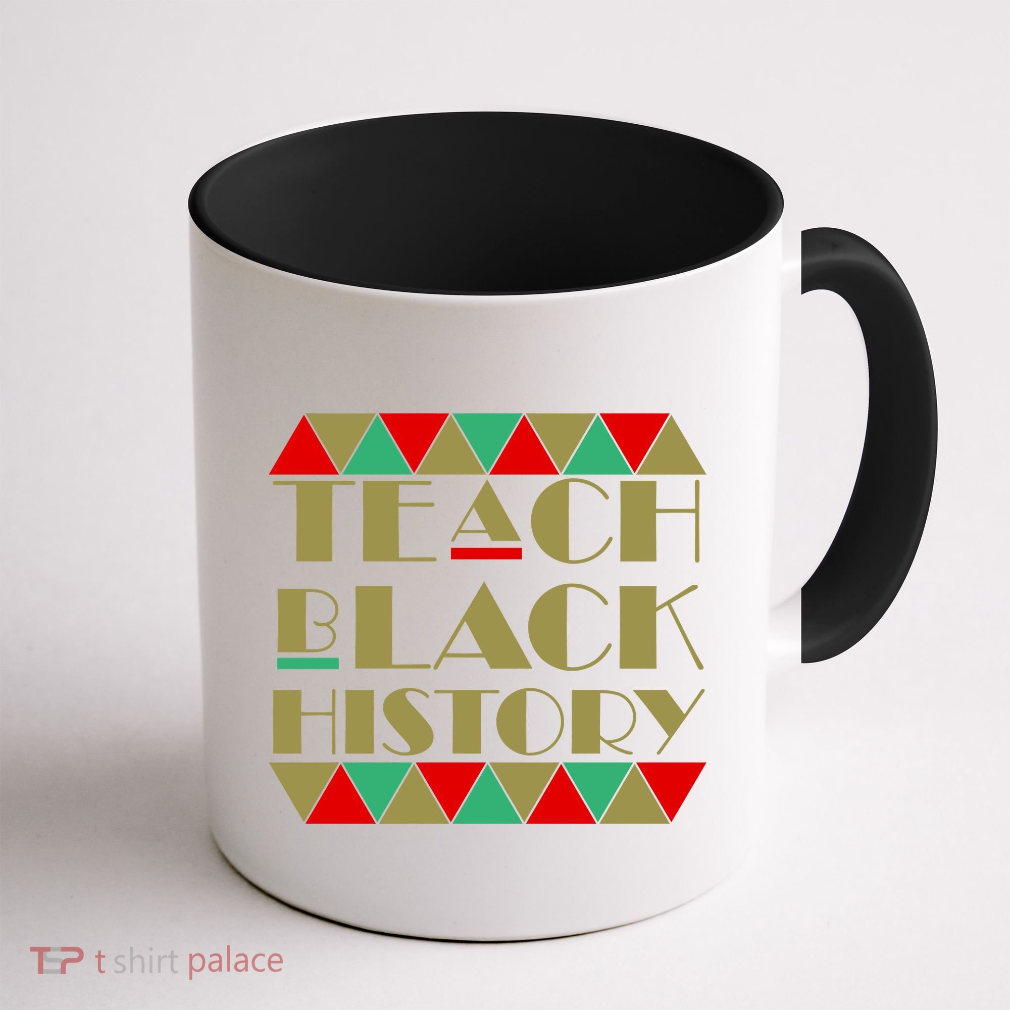 Teach Black History African Pride Coffee Mug