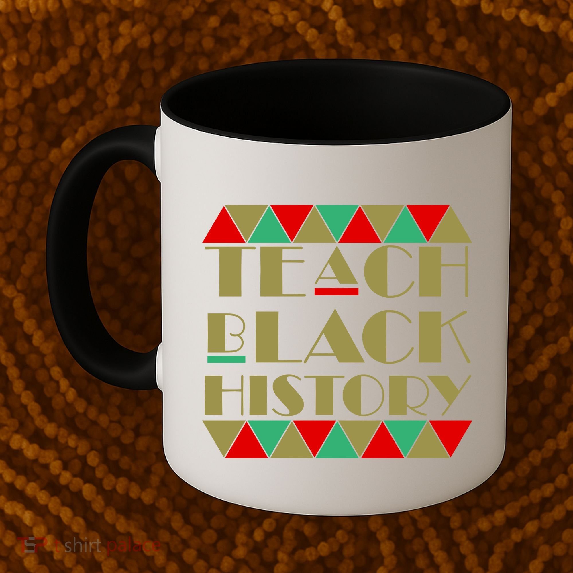Teach Black History African Pride Coffee Mug