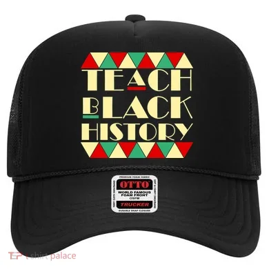 Teach Black History African Pride Hat