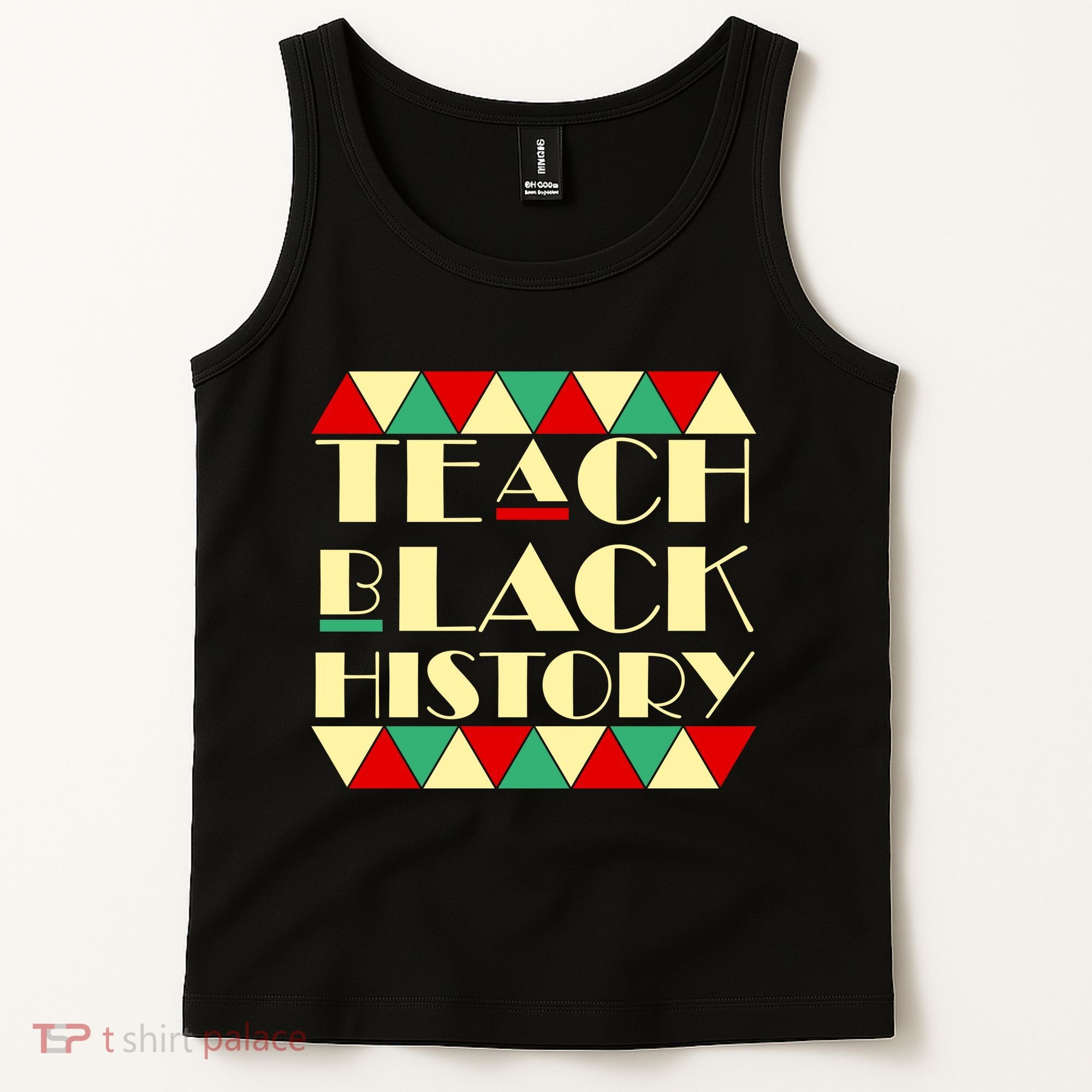 Teach Black History African Pride Tank Top