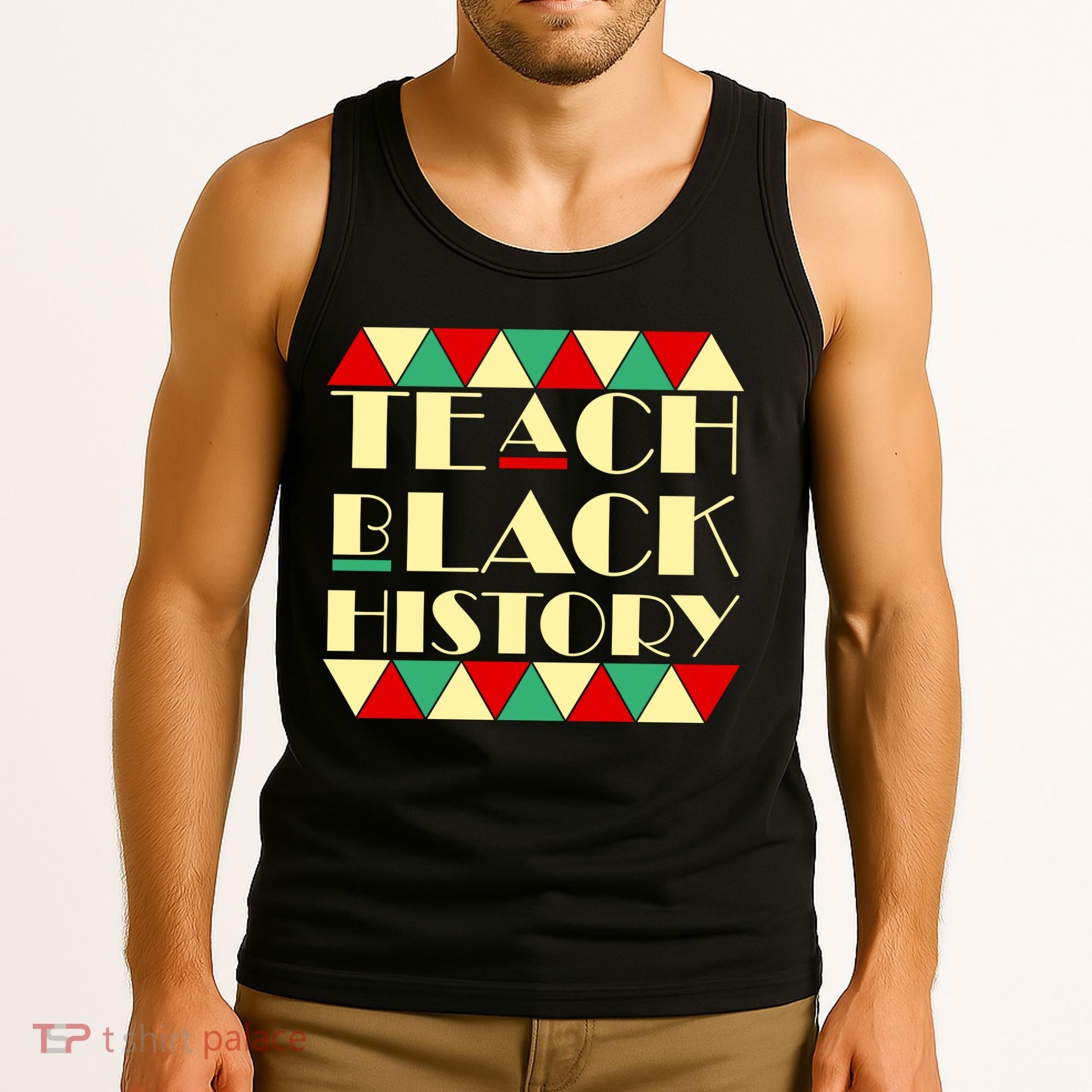 Teach Black History African Pride Tank Top
