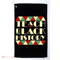 Teach Black History African Pride Golf Towel thumb 0