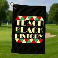 Teach Black History African Pride Golf Towel thumb 1