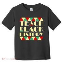 Teach Black History African Pride Toddler T-Shirt thumb 0
