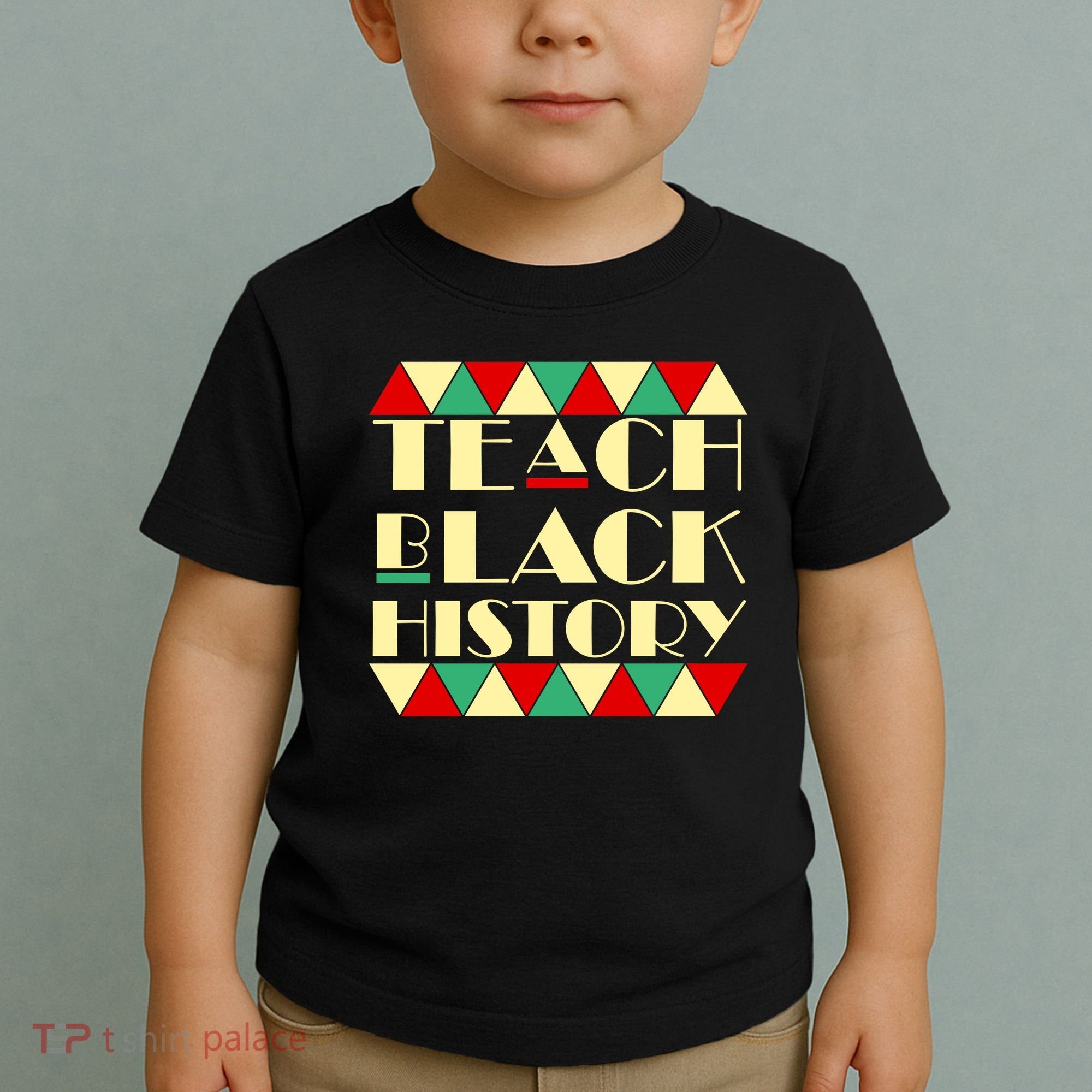 Teach Black History African Pride Toddler T-Shirt