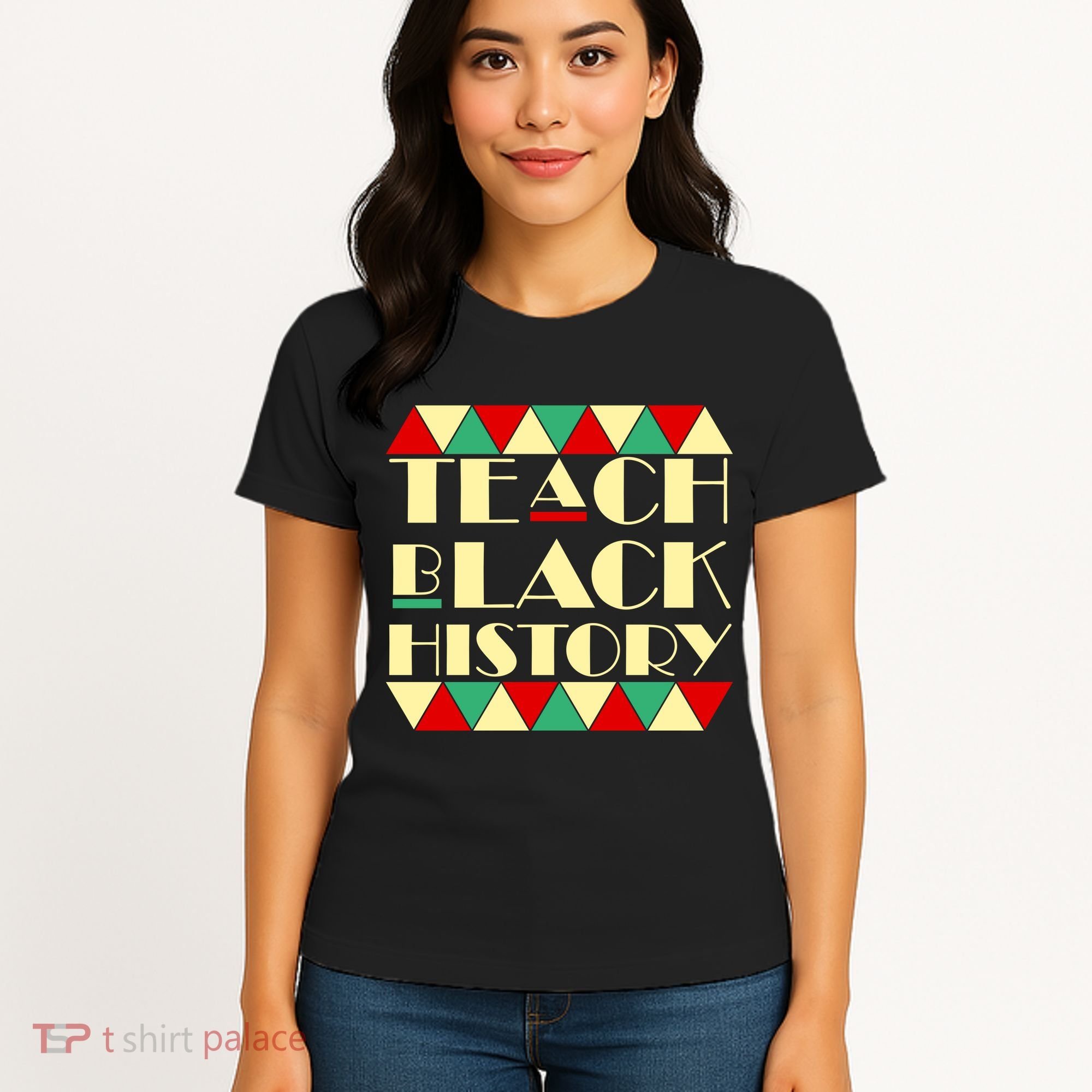 Teach Black History African Pride Women's T-Shirt