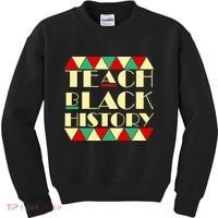 Teach Black History African Pride Kids Sweatshirt thumb 0