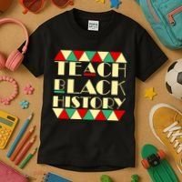 Teach Black History African Pride Kids T-Shirt thumb 3