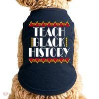 Teach Black History African Teacher Doggie Tank thumb 0