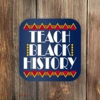 Teach Black History African Teacher Coaster thumb 0