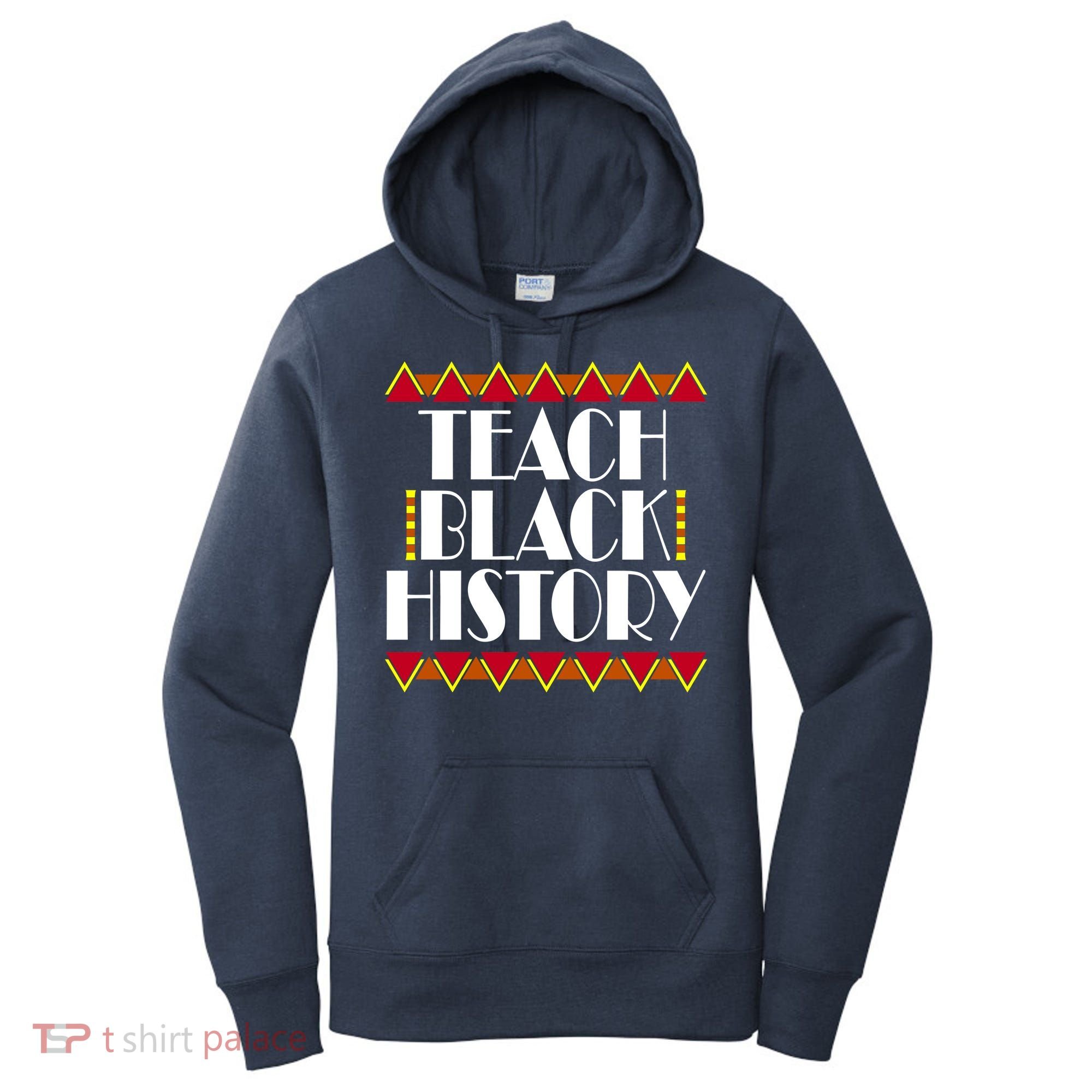 Teach Black History African Teacher Women's Hoodie