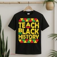 Teach Black History Month School Teacher T-Shirt thumb 2