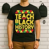 Teach Black History Month School Teacher T-Shirt thumb 6
